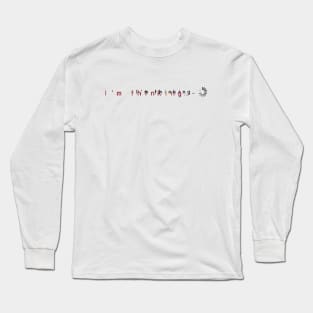 I'm thinking Long Sleeve T-Shirt